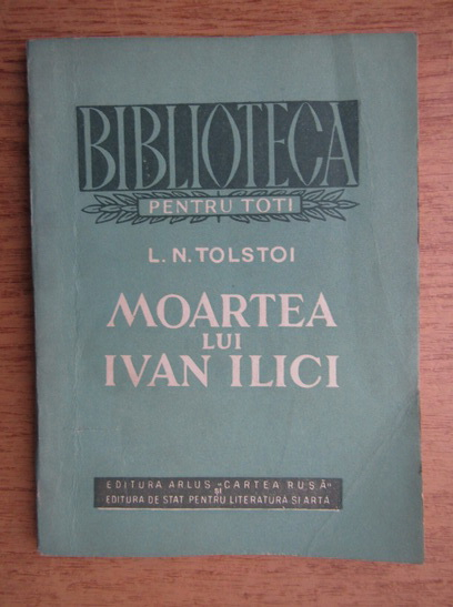 Anticariat: Leon Tolstoi - Moartea lui Ivan Ilici