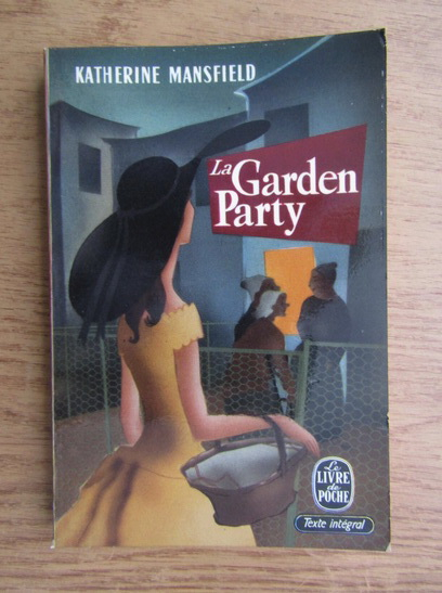 Anticariat: Katherine Mansfield - La garden party