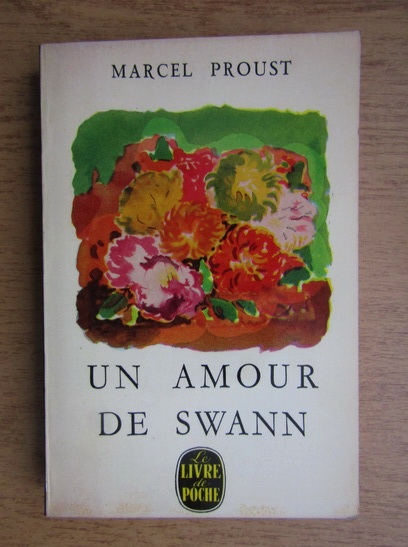 Anticariat: Marcel Proust - Un amour de Swann
