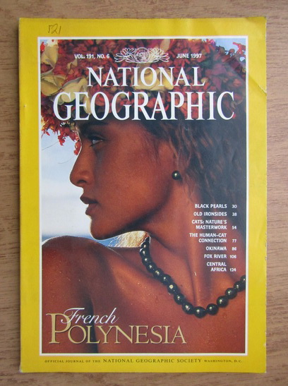 Anticariat: Revista National Geographic, vol. 191, nr. 6, iunie 1997