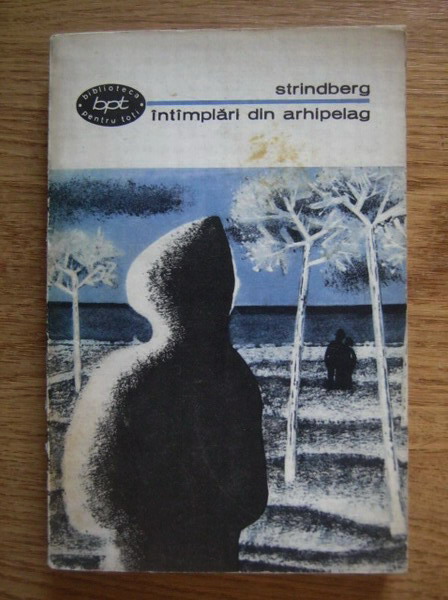 Anticariat: August Strindberg - Intamplari din arhipelag
