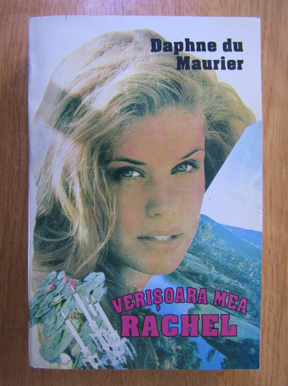 Anticariat: Daphne du Maurier - Verisoara mea Rachel