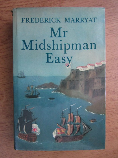 Anticariat: Frederick Marryat - Mr. Midshipman easy