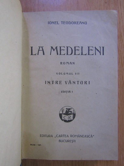 Ionel Teodoreanu - La Medeleni (volumul 3, 1927)