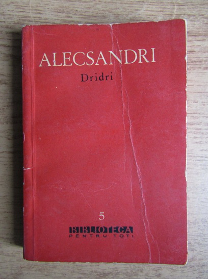 Anticariat: Vasile Alecsandri - Dridri (volumul 2)