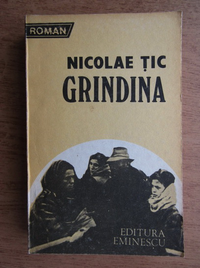 Anticariat: Nicolae Tic - Grindina 