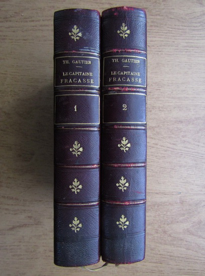 Anticariat: Theophile Gautier - Le capitaine Fracasse (2 volume, 1897)