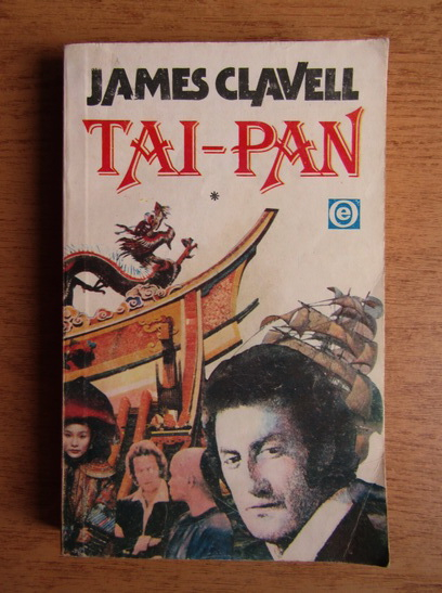 Anticariat: James Clavell - Tai-Pan (volumul 1)
