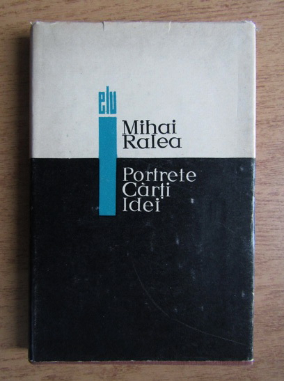 Anticariat: Mihai Ralea - Portrete. Carti. Idei