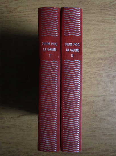 Anticariat: Henryk Sienkiewicz - Prin foc si sabie (2 volume)