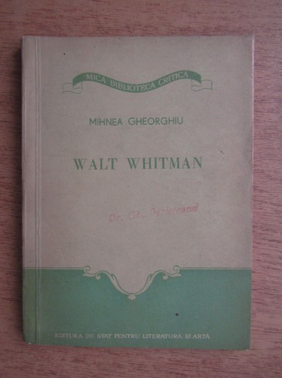 Anticariat: Mihnea Gheorghiu - Walt Whitman