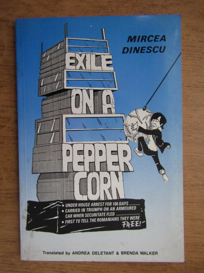 Anticariat: Mircea Dinescu - Exile on a pepper corn