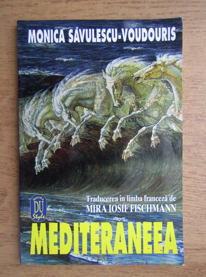 Anticariat: Monica Savulescu Voudouris - Mediteraneea (editie bilingva)