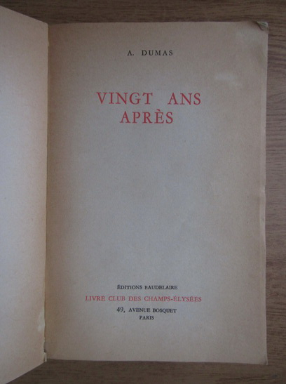 Alexandre Dumas - Vingt ans apres