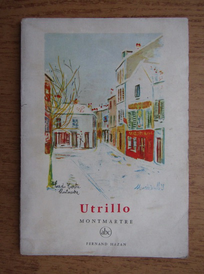 Anticariat: Jean Oberle - Utrillo, montmartre