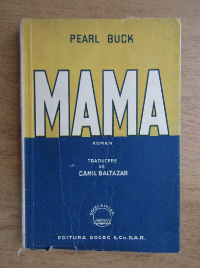 Anticariat: Pearl Buck - Mama (1931)