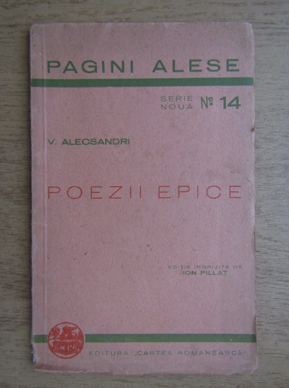 Anticariat: Vasile Alecsandri - Poezii epice (1943)