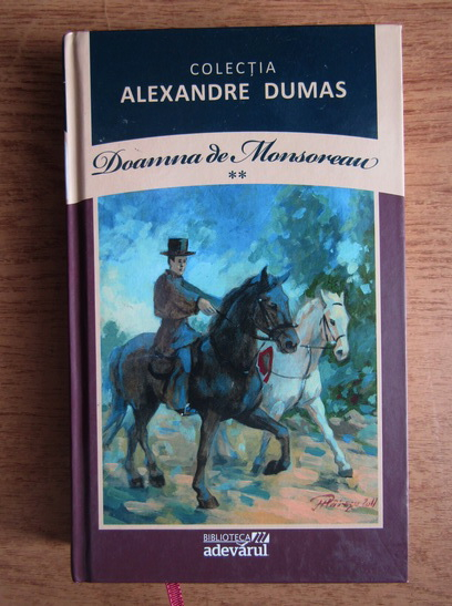 Anticariat: Alexandre Dumas - Doamna de Monsoreau (volumul 2)