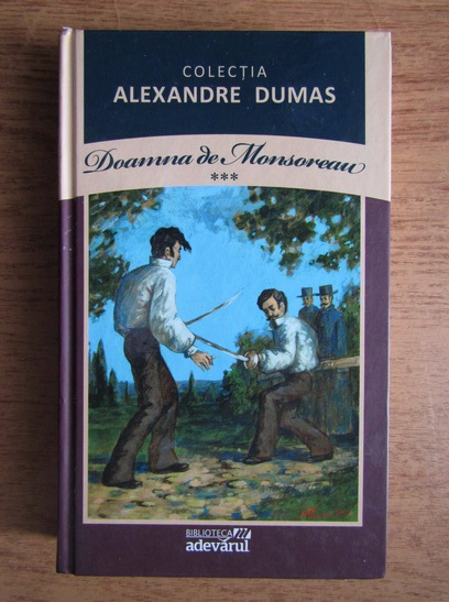 Anticariat: Alexandre Dumas - Doamna de Monsoreau (volumul 3)