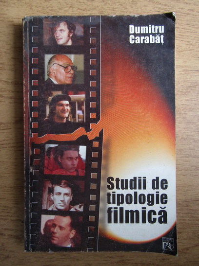 Anticariat: Dumitru Carabat - Studii de tipologie filmica