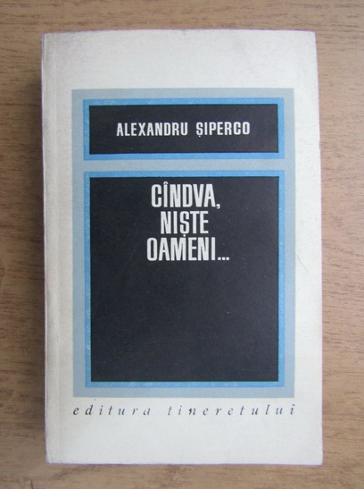 Anticariat: Alexandru Siperco - Candva, niste oameni...