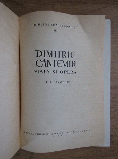 P. P. Panaitescu - Dimitrie Cantemir, viata si opera