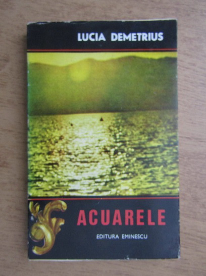 Anticariat: Lucia Demetrius - Acuarele