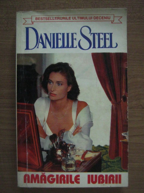 Anticariat: Danielle Steel - Amagirile iubirii