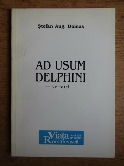 Anticariat: Stefan Augustin Doinas - Ad usum delphini