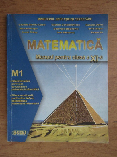 Mysterious Deception Genuine Gabriela Streinu Cercel, Manuela Prajea, Costel Chites - Matematica M1.  Manual pentru clasa a XI-a (2006) - Cumpără