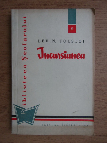 Anticariat: Lev Tolstoi - Incursiunea