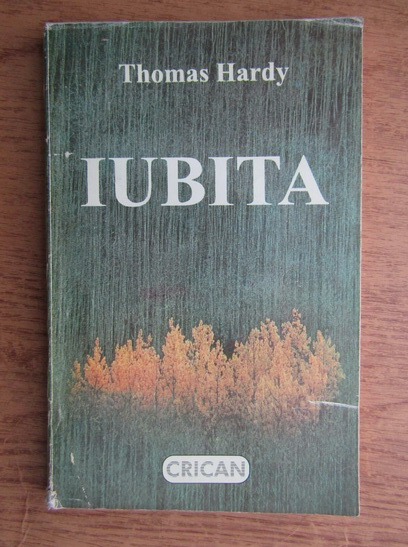 Anticariat: Thomas Hardy - Iubita