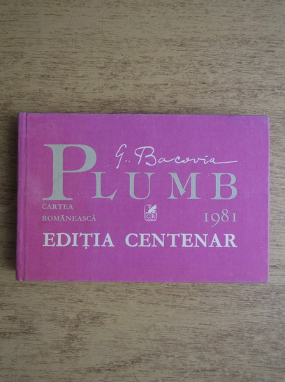Anticariat: George Bacovia - Plumb (editie centenar)