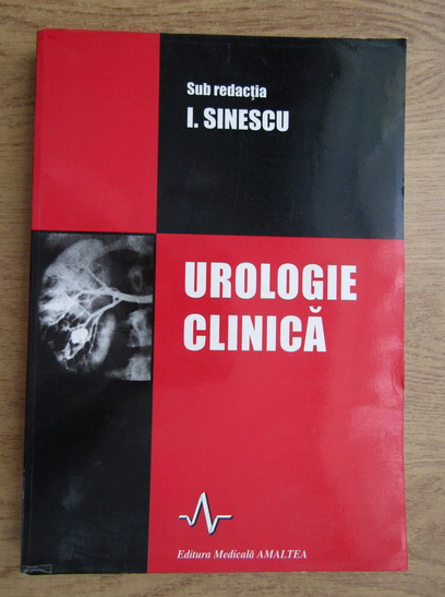 Anticariat: I. Sinescu - Urologie clinica