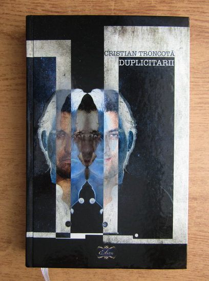Cristian Troncota - Duplicitarii. Din istoria serviciilor de informatii si securitate ale regimului comunist din Romania 1965-1989 (cu autograful autorului)