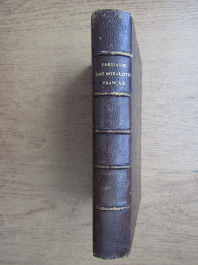 Anticariat: Henri Le Brun - Le Breviaire de moralistes francais (1887)