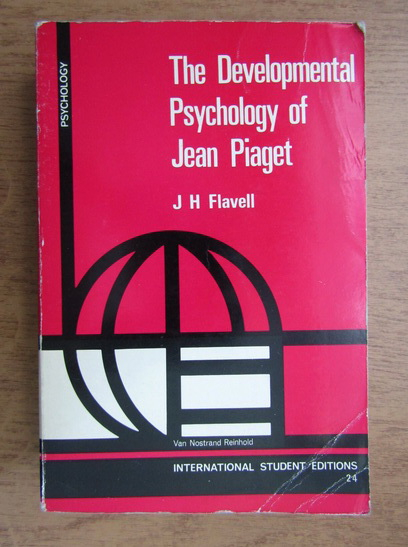 J. H. Flavell The developmental psychology of Jean Piaget Cump r