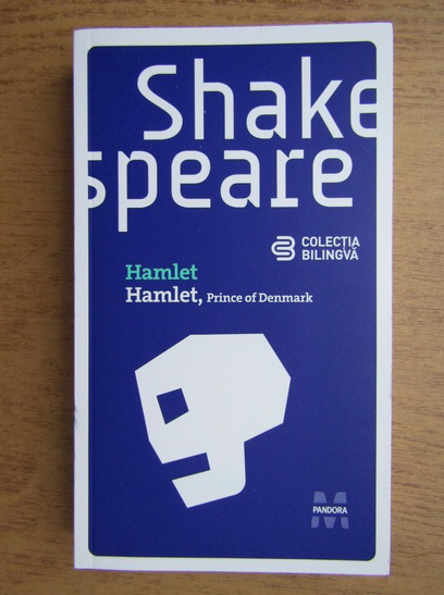 Anticariat: William Shakespeare - Hamlet, Prince of Denmark