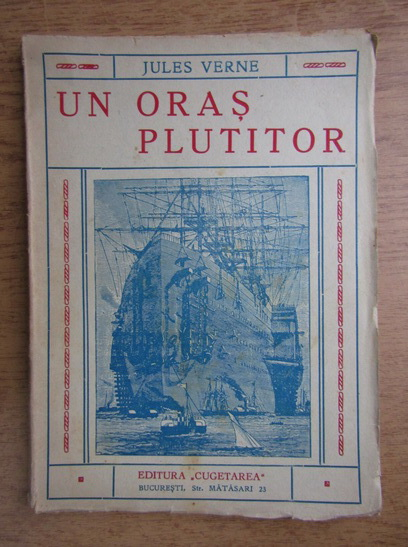 Anticariat: Jules Verne - Un oras plutitor (1940)