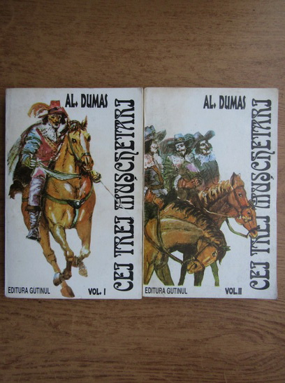 Anticariat: Alexandre Dumas - Cei trei muschetari (volumele 1 si 2)