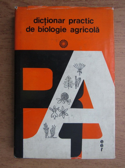 Anticariat: Alexe Potlog - Dictionar practic de biologie agricola