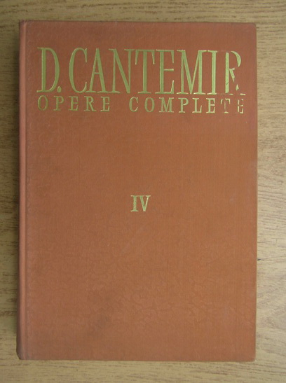 Anticariat: Dimitrie Cantemir - Opere complete. Volumul 4. Istoria ieroglifica