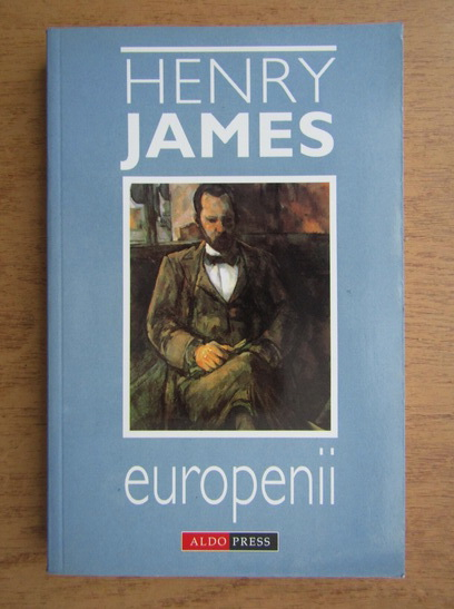 Anticariat: Henry James - Europenii