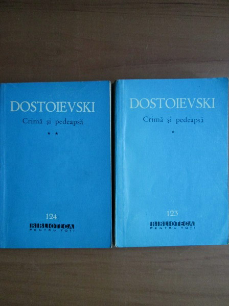 Anticariat: Dostoievski - Crima si pedeapsa (2 volume)