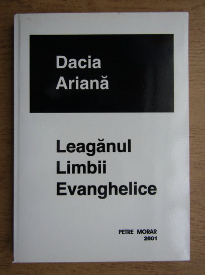 Anticariat: Dacia Ariana - Leaganul limbii evanghelice