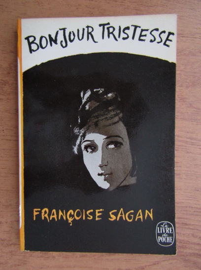 Anticariat: Francoise Sagan - Bonjour tristesse