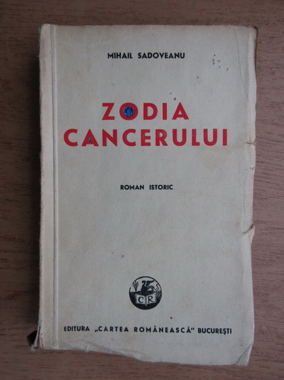 Anticariat: Mihail Sadoveanu - Zodia cancerului (1946)