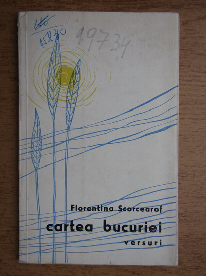 Anticariat: Florentina Scorcearof - Cartea bucuriei