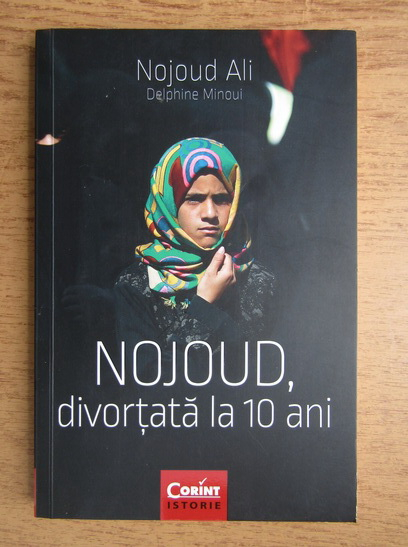Anticariat: Nojoud Ali - Nojoud, divortata la 10 ani