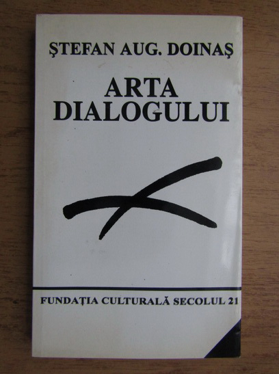 Anticariat: Stefan Augustin Doinas - Arta dialogului